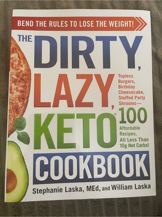 Dirty, Lazy, Keto Other - The DIRTY, LAZY, KETO Cookbook: Bend the Rules to Lose the Weight